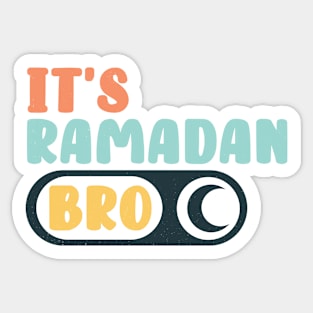 Fasting Islamic Muslim It's Ramadan Bro For Little Kids Sticker